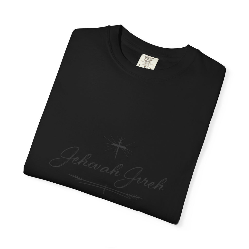 Faithful Script T-Shirt — "Jehovah Jireh" Cross Front & "God Is My Provider" Back